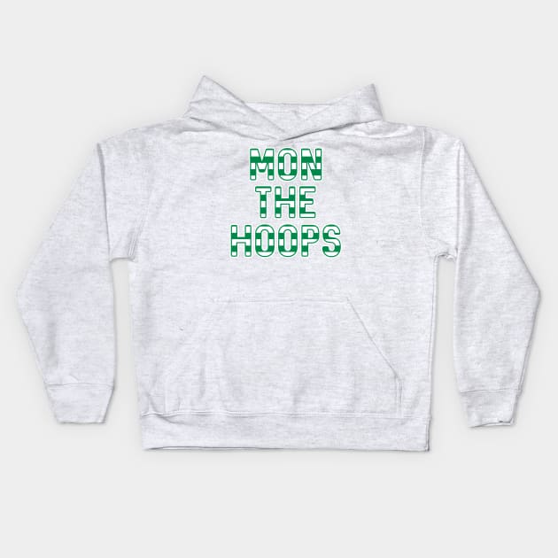 Mon The Hoops, Glasgow Celtic Football Club Green and White Striped Text Design Kids Hoodie by MacPean